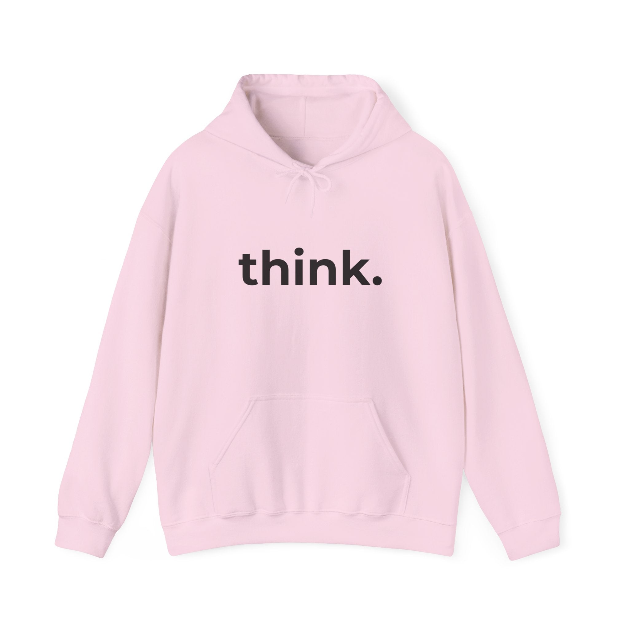 Think. Minimalist Hoodie — Simple Inspirational Graphic Hooded Sweatshirt