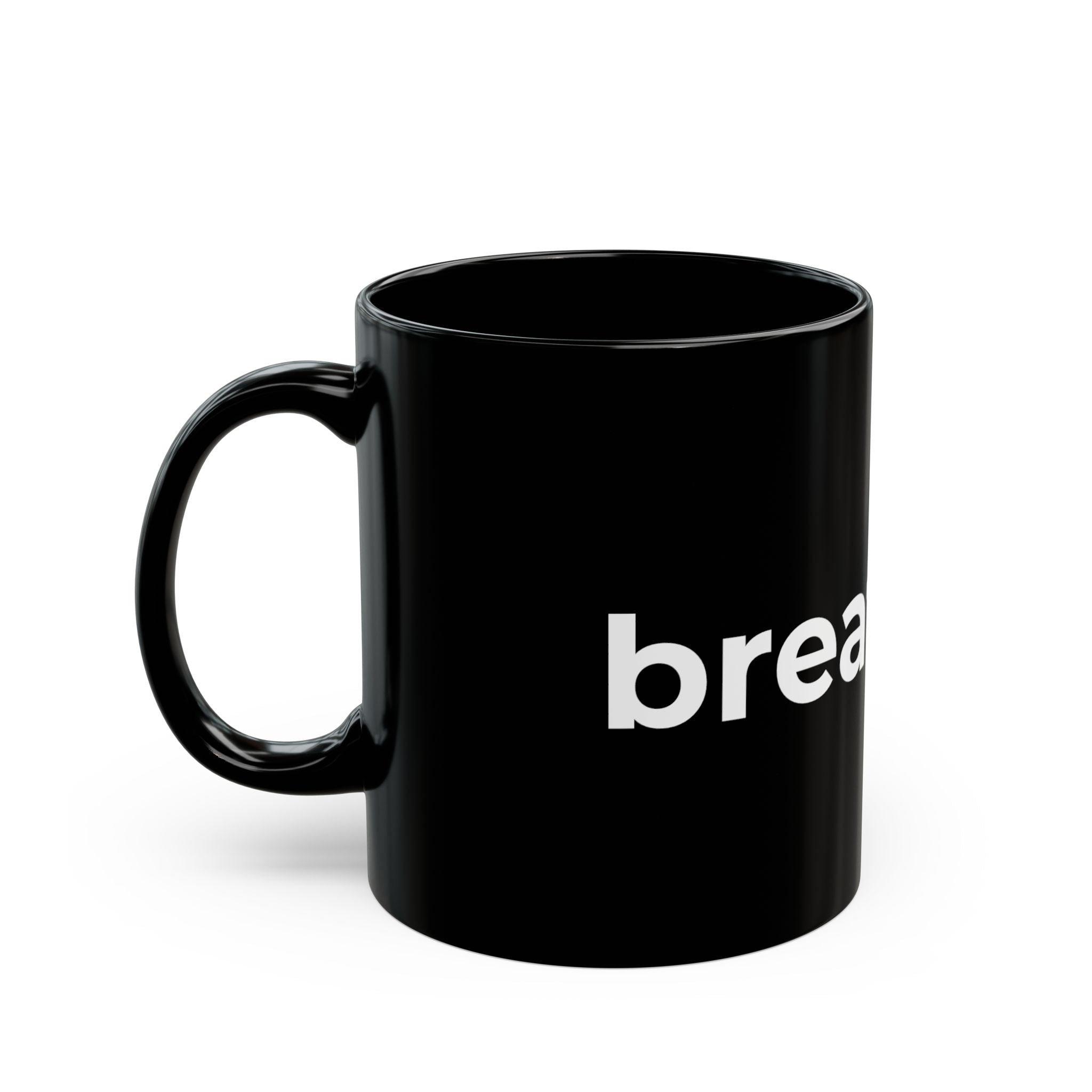 breathe. Black Ceramic Mug — Minimalist Motivational Coffee Cup (11oz, 15oz)