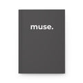 muse. Hardcover Journal — Minimal Matte Notebook for Reflection & Notes
