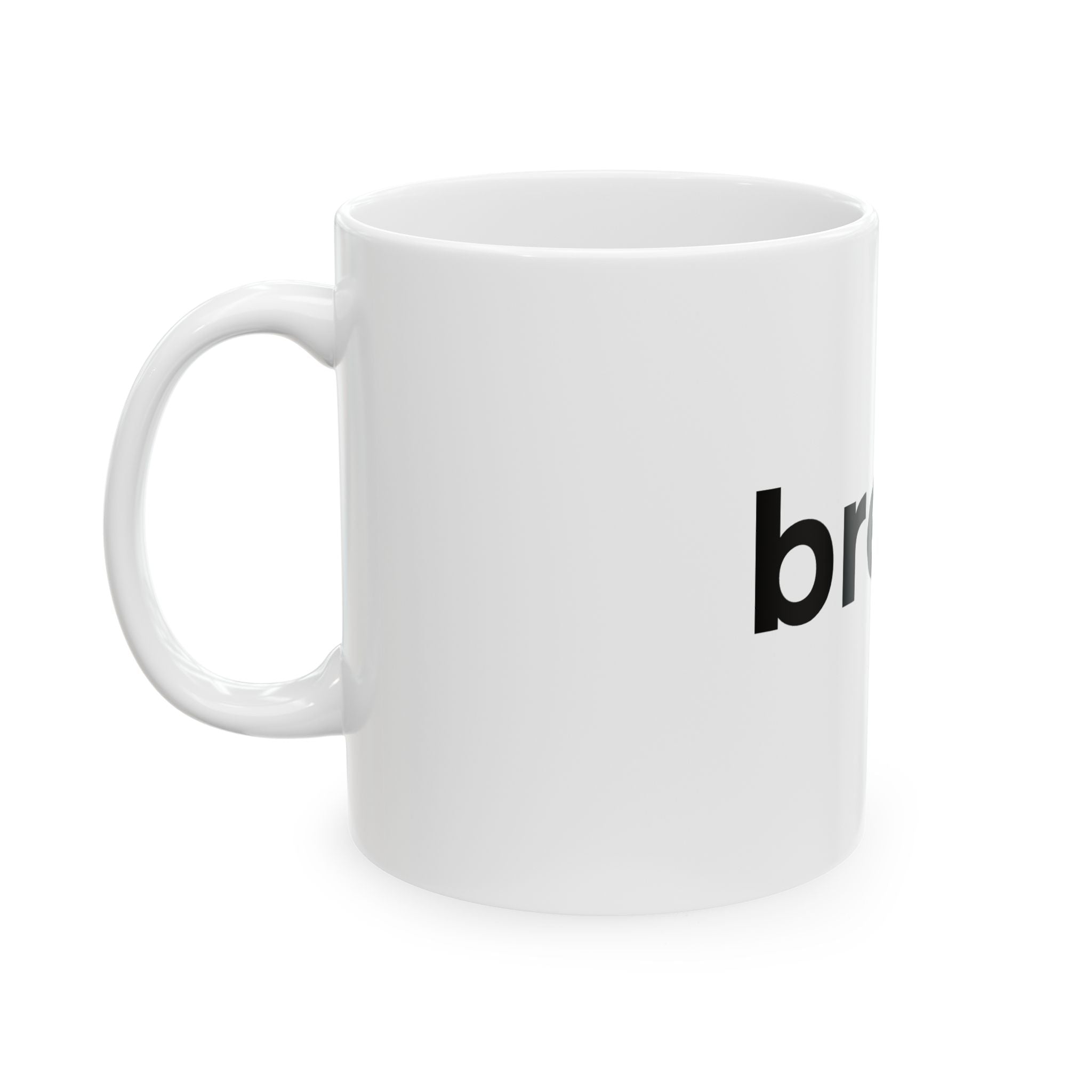 breathe. Minimalist Ceramic Mug — Inspirational Coffee Cup (11oz, 15oz)